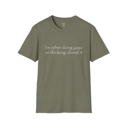 I'm either doing yoga or thinking about it" minimal text design — The Vault collection by Ramro Yoga Wear — Heather Military Green