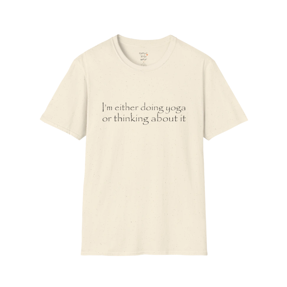 I'm either doing yoga or thinking about it" minimal text design — The Vault collection by Ramro Yoga Wear — Natural