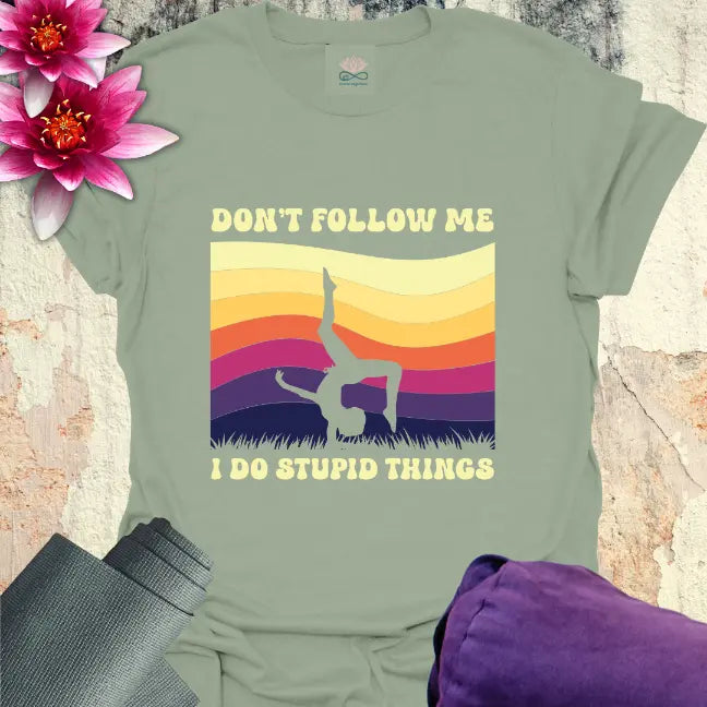 Don't Follow T-Shirt