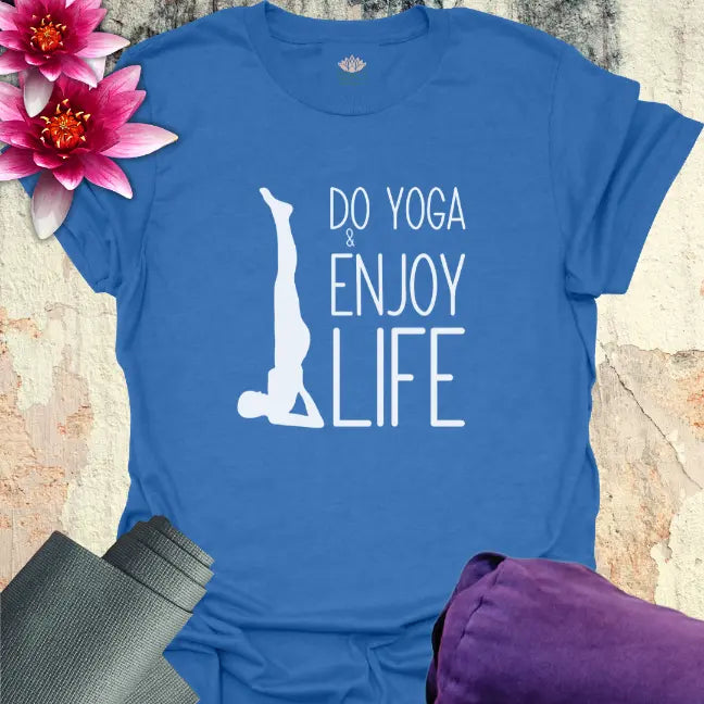 Enjoy Life T-Shirt