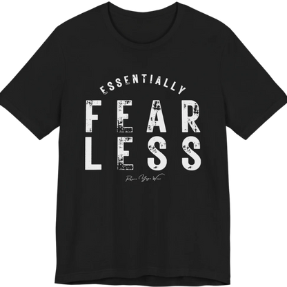 A typographic grunge tee reading "Essentially Fear Less" in bold block lettering — Funny Yoga Shirts collection by Ramro Yoga Wear in Black.
