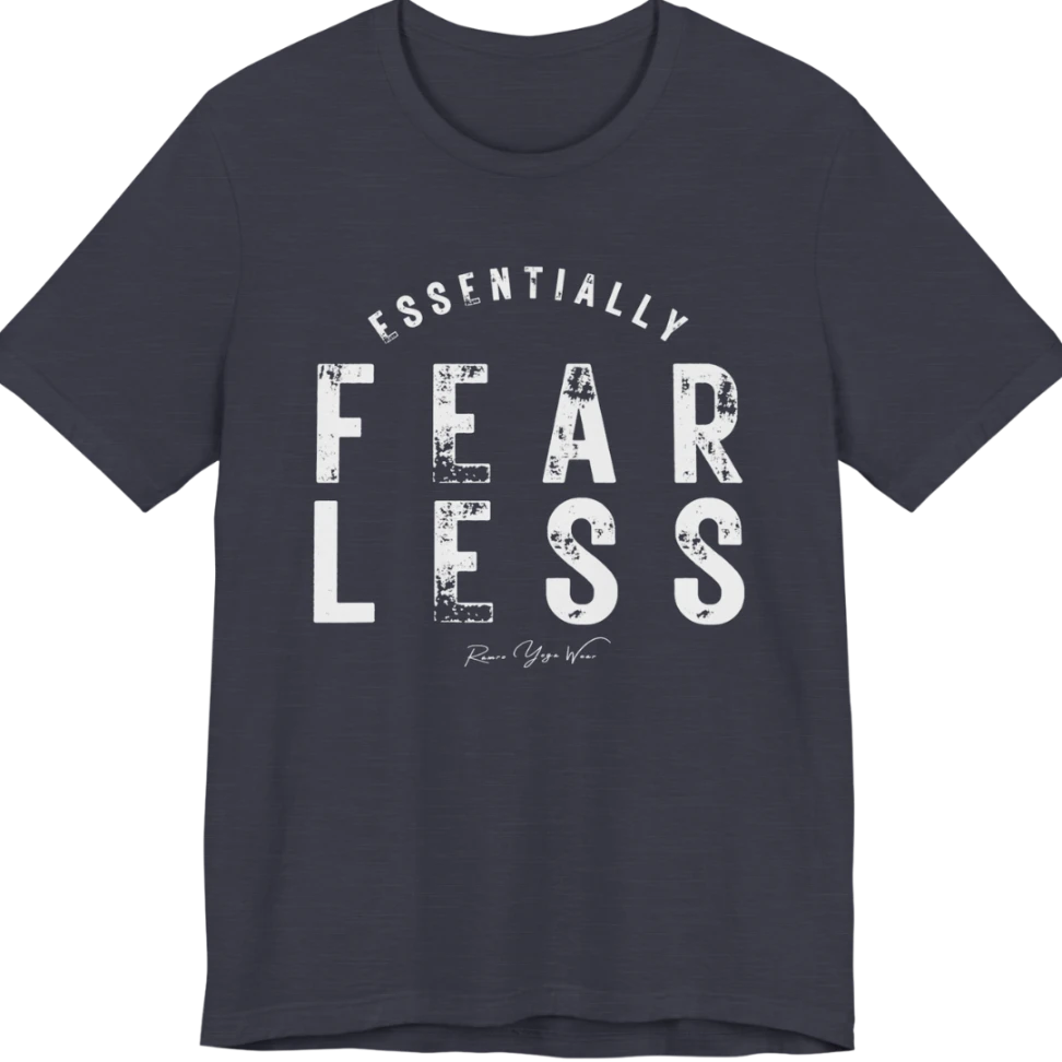 A typographic grunge tee reading "Essentially Fear Less" in bold block lettering — Funny Yoga Shirts collection by Ramro Yoga Wear in Heather Midnight Navy.