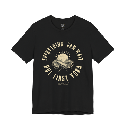 First funny yoga shirt in Black — everything can wait but first yoga graphic tee by Ramro Yoga Wear