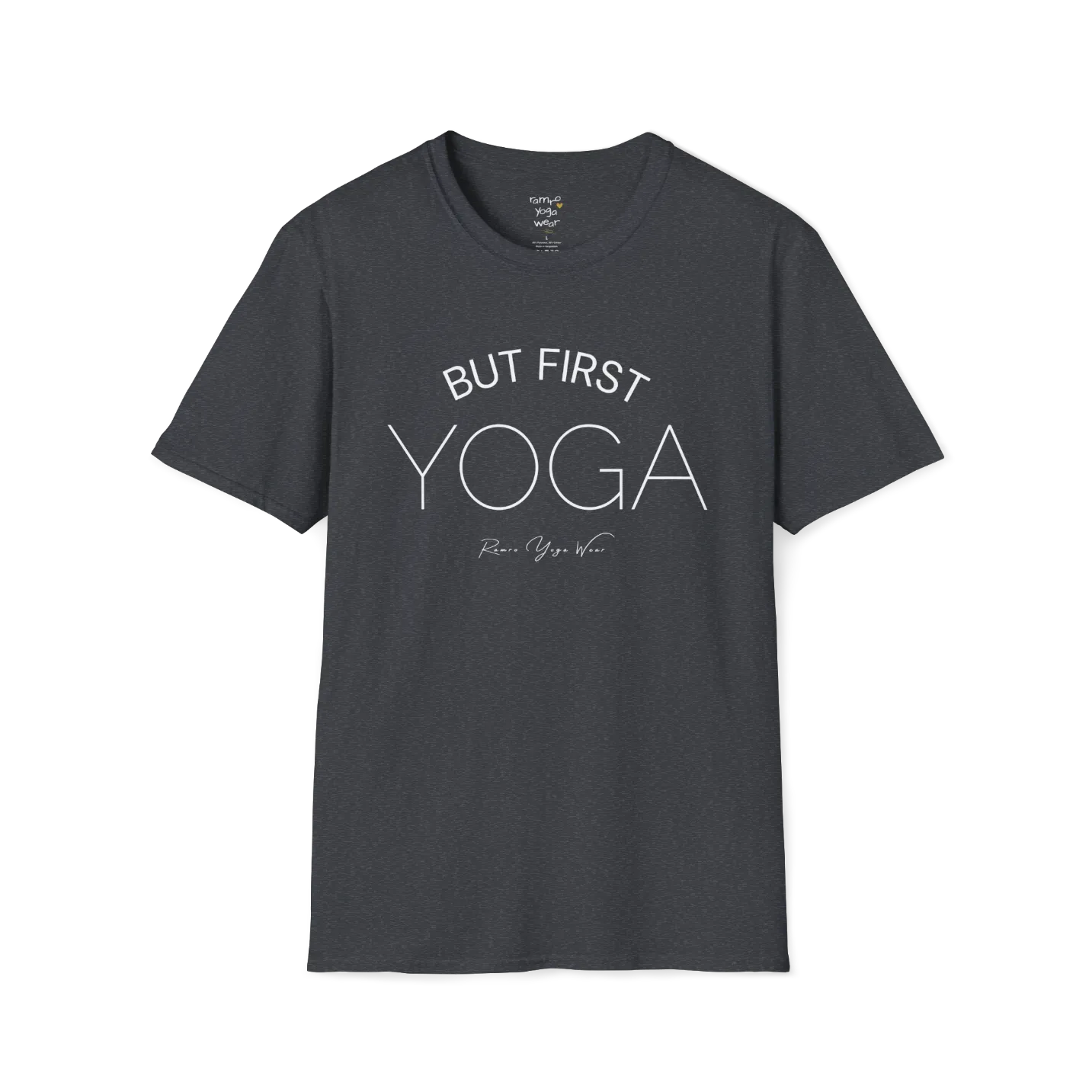 "But First, Yoga" minimal text design — The Vault collection by Ramro Yoga Wear, Dark Heather Grey.