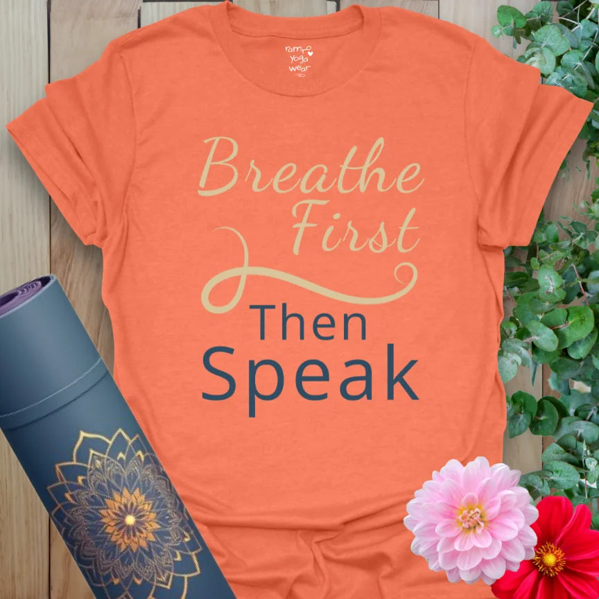 Heather Orange Breathe First T-Shirt featuring elegant swirl and grounded message. Soft cotton shirt for yoga and breathwork.