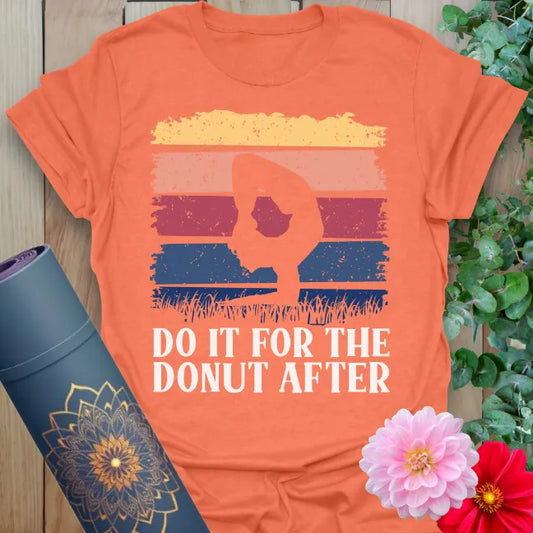 Heather orange yoga shirt with "do it for the donut after" quote and joyful retro vibe