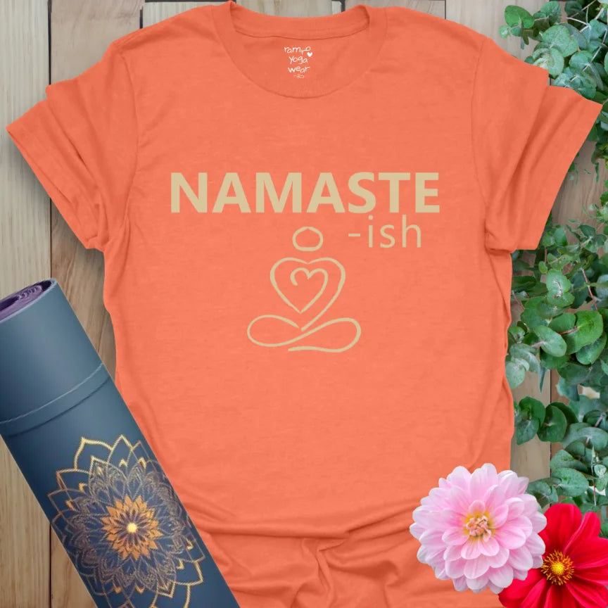 Heather Orange Namaste-ish T-Shirt featuring balanced layout and expressive icon. Lighthearted yoga tee with soulful humor.