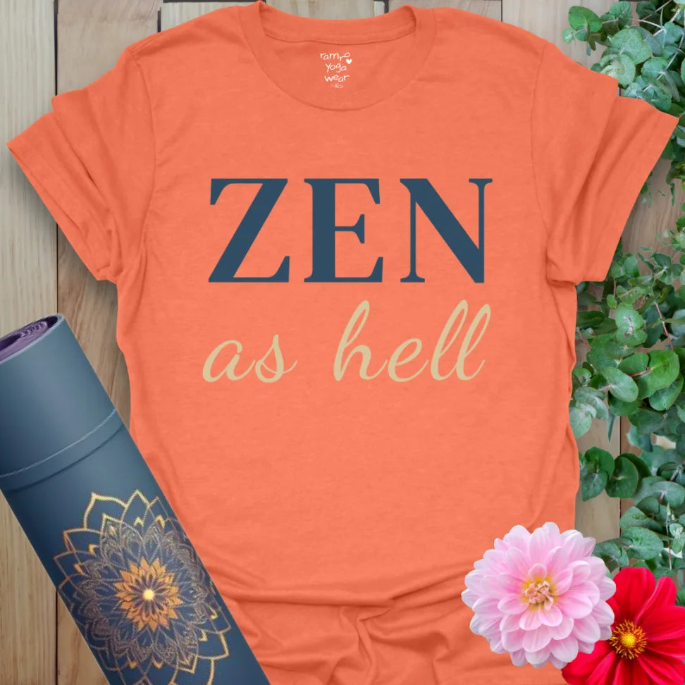 Heather Orange Zen As Hell T-Shirt featuring centered layout and playful energy. Lightweight tee for cheeky calm.