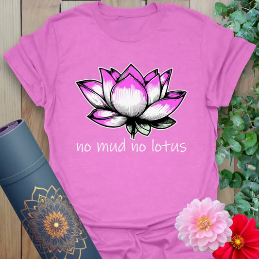 Radiant orchid-colored yoga tee with vibrant lotus and "no mud, no lotus" quote inspiring mindful resilience and soulful beauty.
