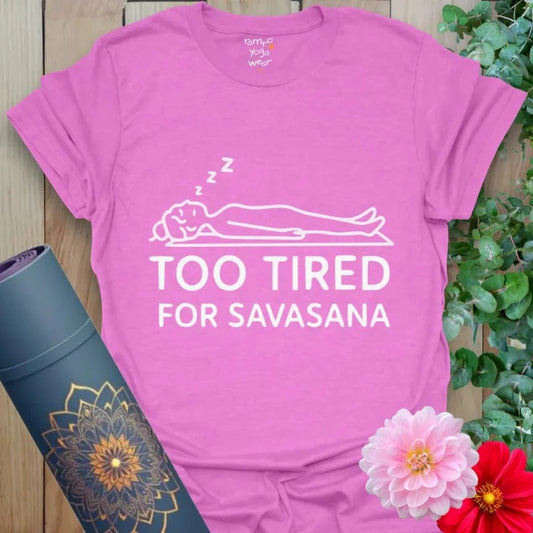 Heather Radiant Orchid Too Tired T-Shirt featuring playful line art yogi napping in Savasana. Fun yoga top for gifting.