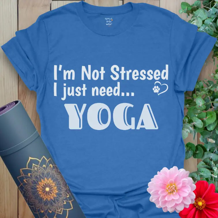 Heather Royal Not Stressed T-Shirt with bold white yoga statement, perfect for everyday yoga wear and mindful movement.