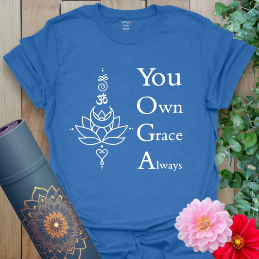 Soft cotton unisex yoga t-shirt featuring "You Own Grace Always" inspirational quote with sacred symbols for mindful empowerment.