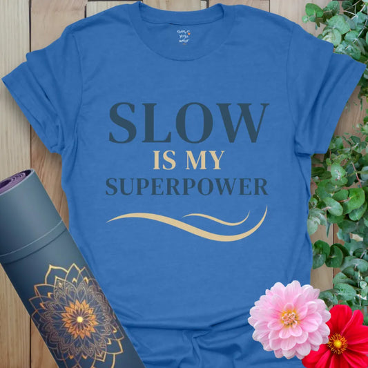Heather Royal Slow T-Shirt featuring clean affirmation and soft wave design. Empowered yoga wear for calm confidence.