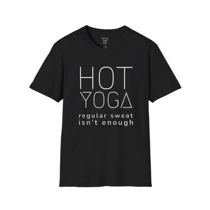 "Hot Yoga, regular sweat isn't enough" typography design on Black tee — The Vault collection by Ramro Yoga Wear