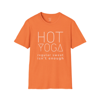 "Hot Yoga, regular sweat isn't enough" typography design on Heather Orange tee — The Vault collection by Ramro Yoga Wear