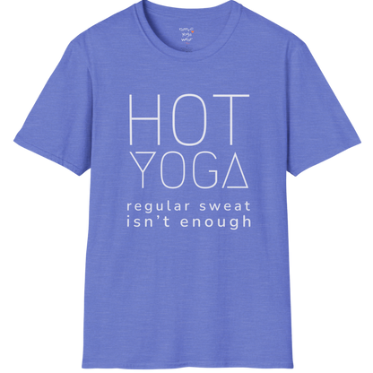 "Hot Yoga, regular sweat isn't enough" typography design on Heather Royal tee — The Vault collection by Ramro Yoga Wear