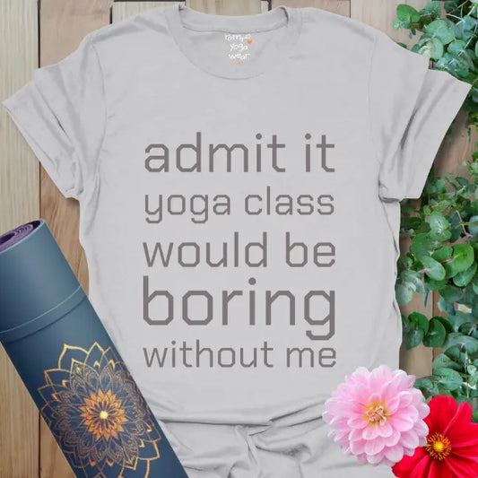 Ice Grey Admit It T-Shirt with playful minimalist typography for yoga lovers.