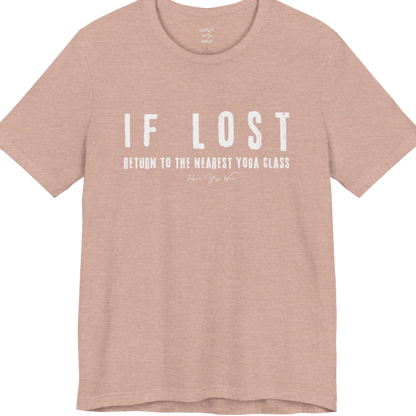 Bold typography reading "If Lost, Return To The Nearest Yoga Class" — Funny Yoga Shirts collection by Ramro Yoga Wear in Heather Prism Peach