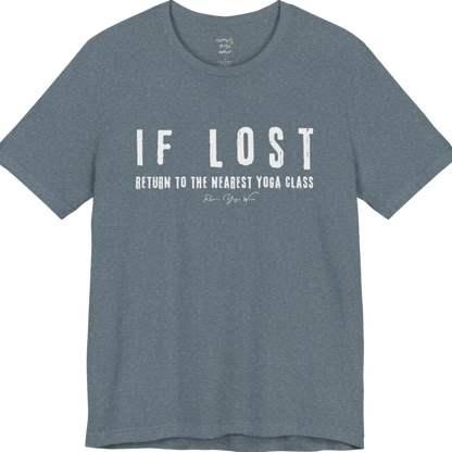 Bold typography reading "If Lost, Return To The Nearest Yoga Class" — Funny Yoga Shirts collection by Ramro Yoga Wear in Heather Slate