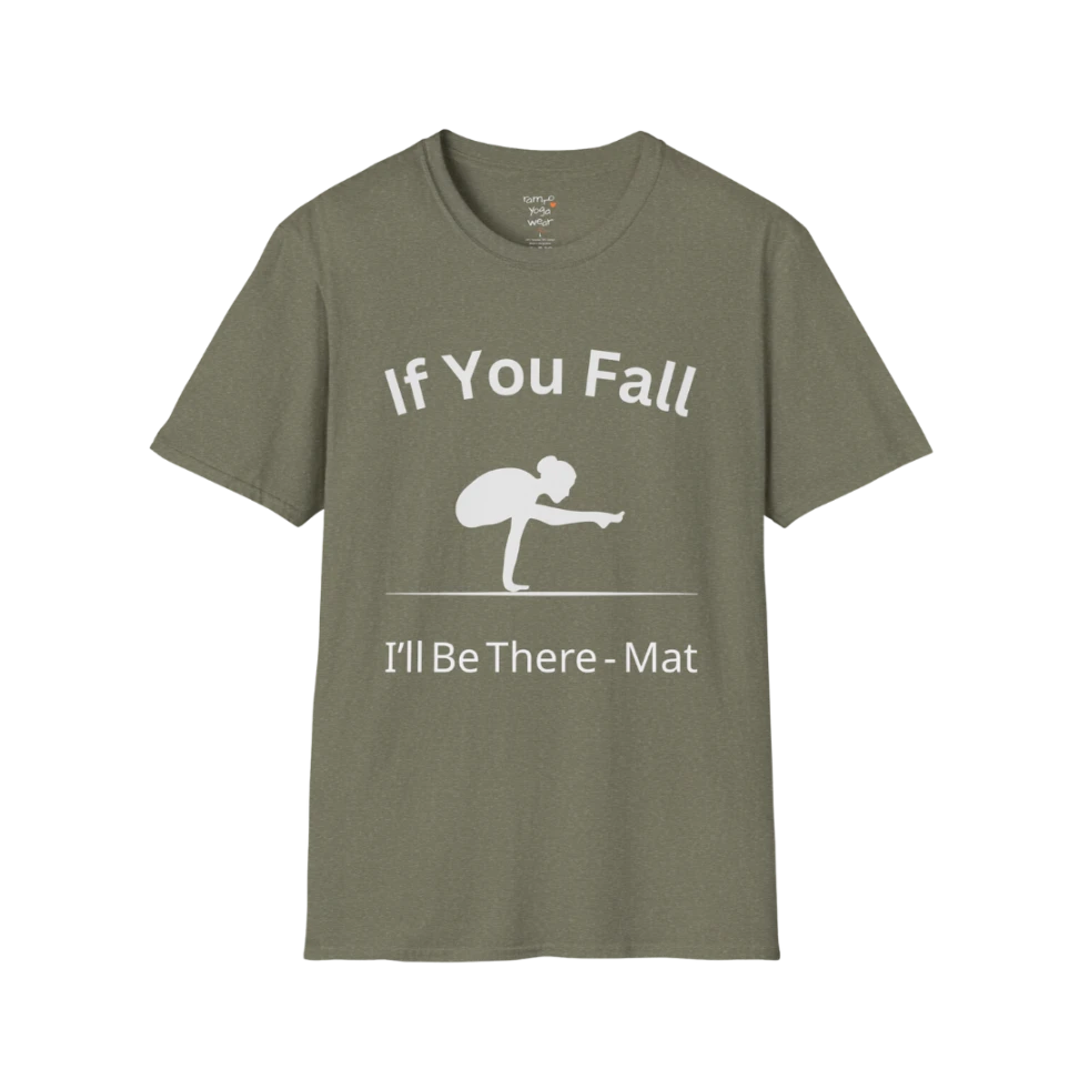 Balancing pose illustration with "If You Fall I'll Be There – Mat" typography on Heather Military Green tee — The Vault collection by Ramro Yoga Wear