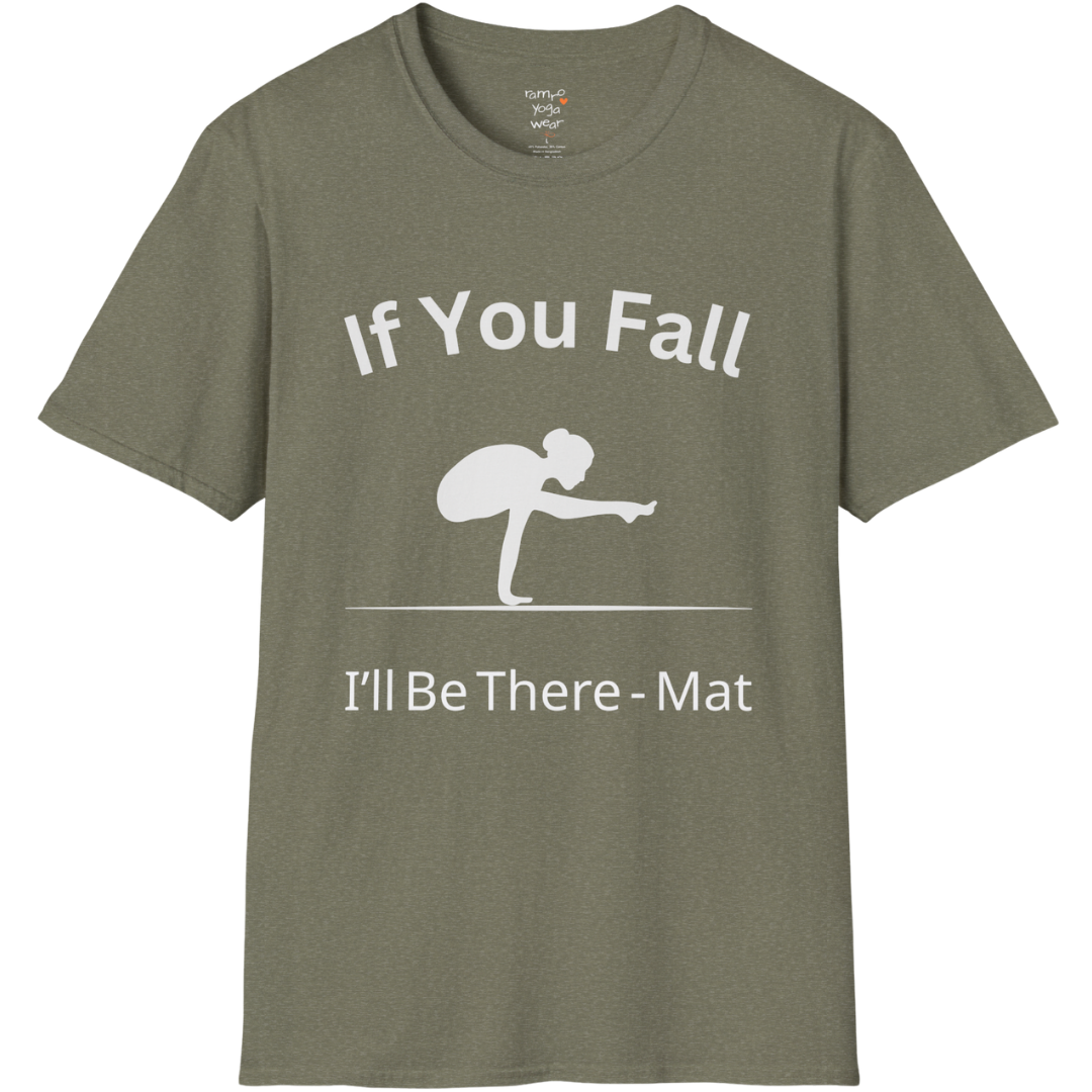 Balancing pose illustration with "If You Fall I'll Be There – Mat" typography on Heather Military Green tee — The Vault collection by Ramro Yoga Wear