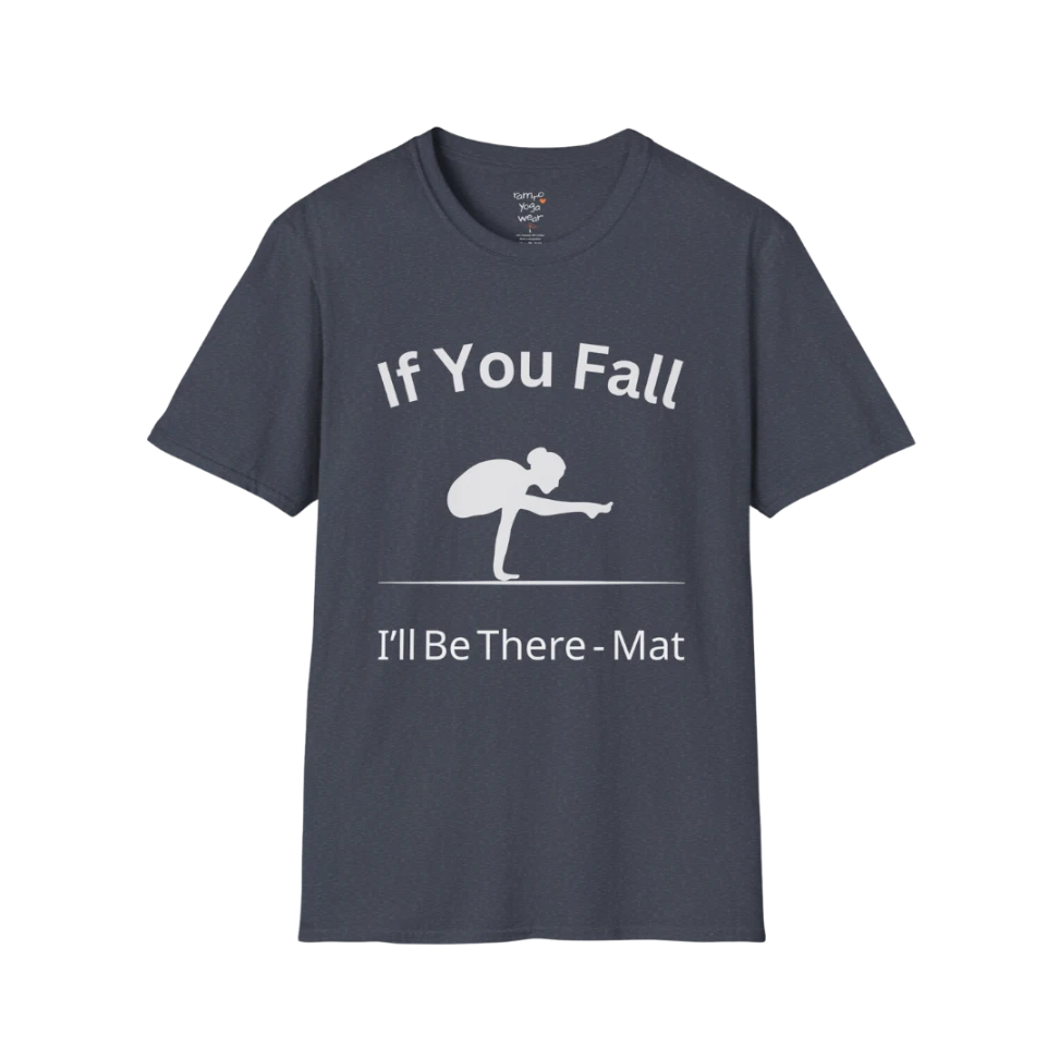 Balancing pose illustration with "If You Fall I'll Be There – Mat" typography on Heather Navy tee — The Vault collection by Ramro Yoga Wear