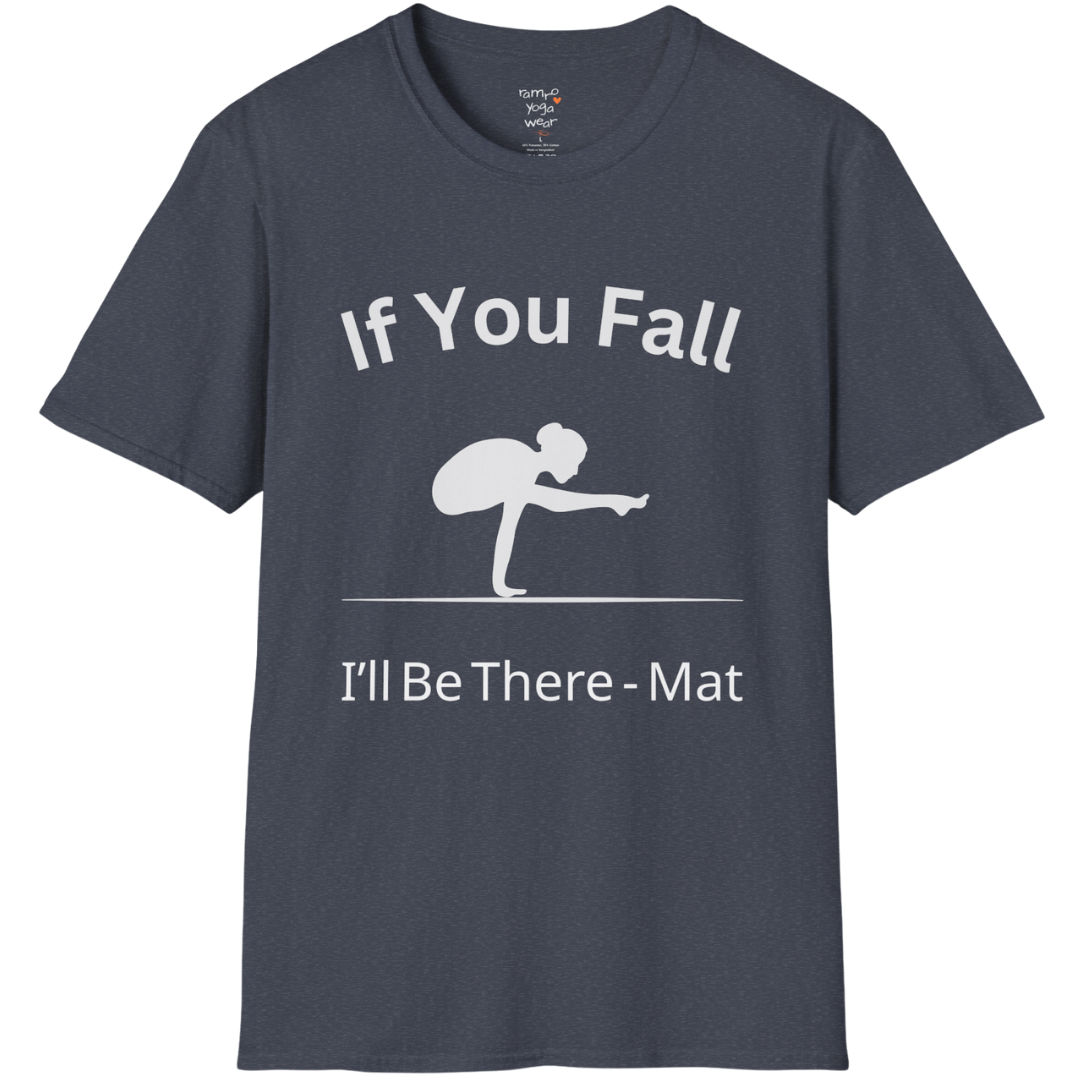 Balancing pose illustration with "If You Fall I'll Be There – Mat" typography on Heather Navy tee — The Vault collection by Ramro Yoga Wear