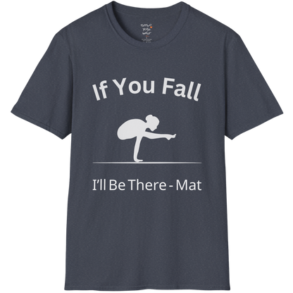 Balancing pose illustration with "If You Fall I'll Be There – Mat" typography on Heather Navy tee — The Vault collection by Ramro Yoga Wear