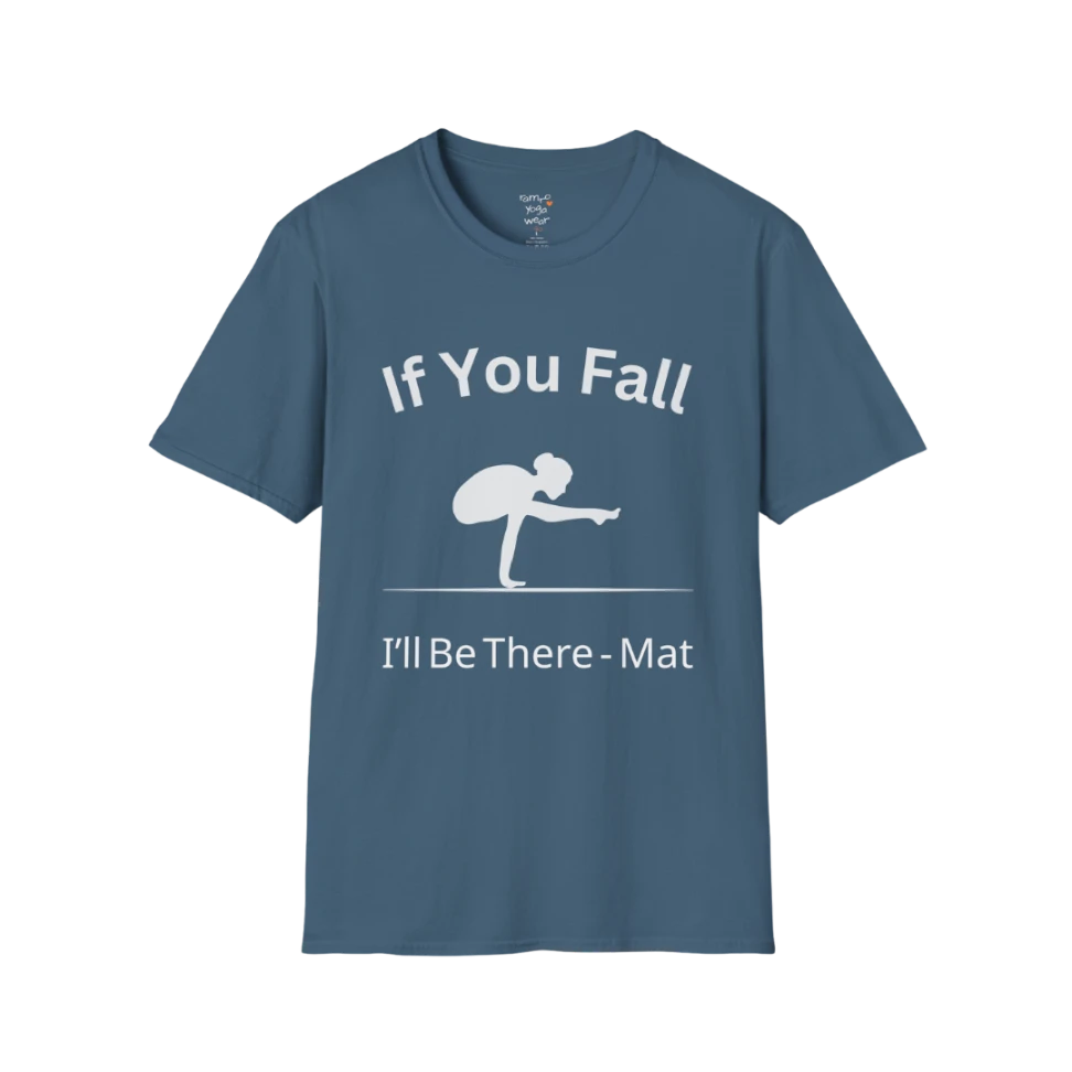 Balancing pose illustration with "If You Fall I'll Be There – Mat" typography on Indigo Blue tee — The Vault collection by Ramro Yoga Wear