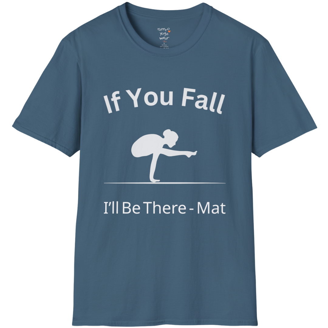 Balancing pose illustration with "If You Fall I'll Be There – Mat" typography on Indigo Blue tee — The Vault collection by Ramro Yoga Wear