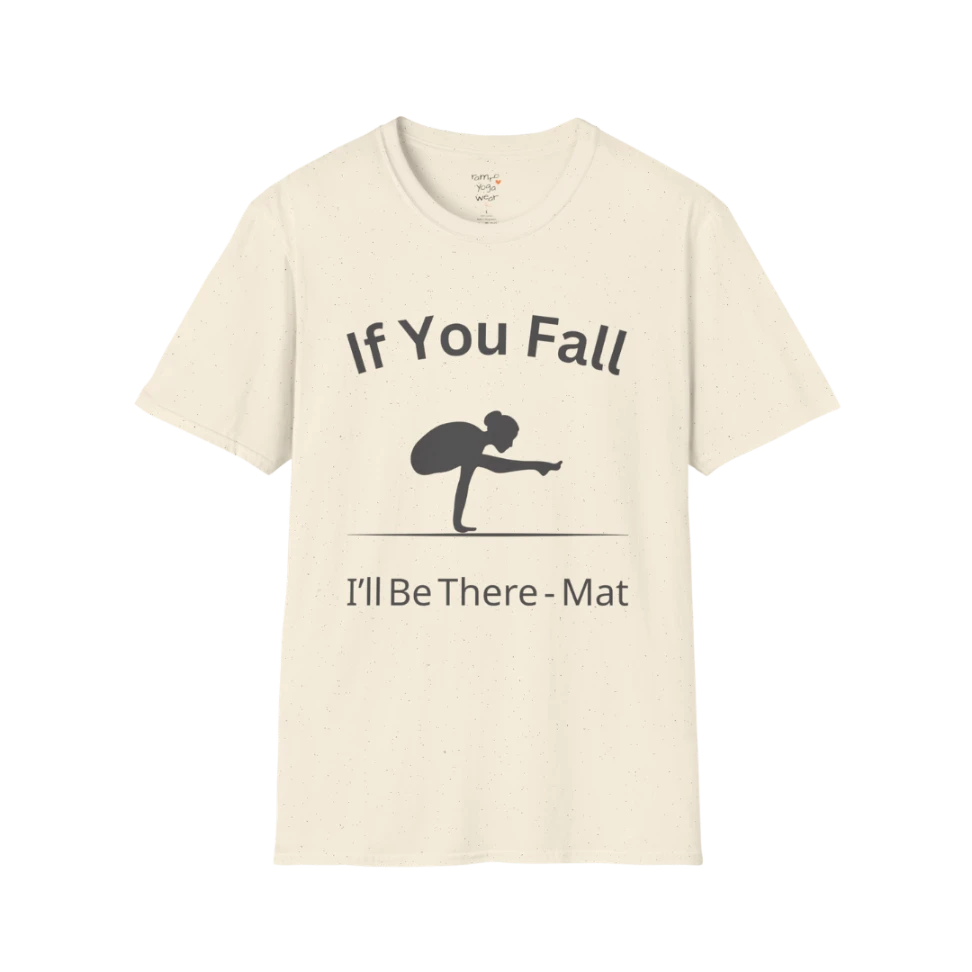 Balancing pose illustration with "If You Fall I'll Be There – Mat" typography on Natural tee — The Vault collection by Ramro Yoga Wear