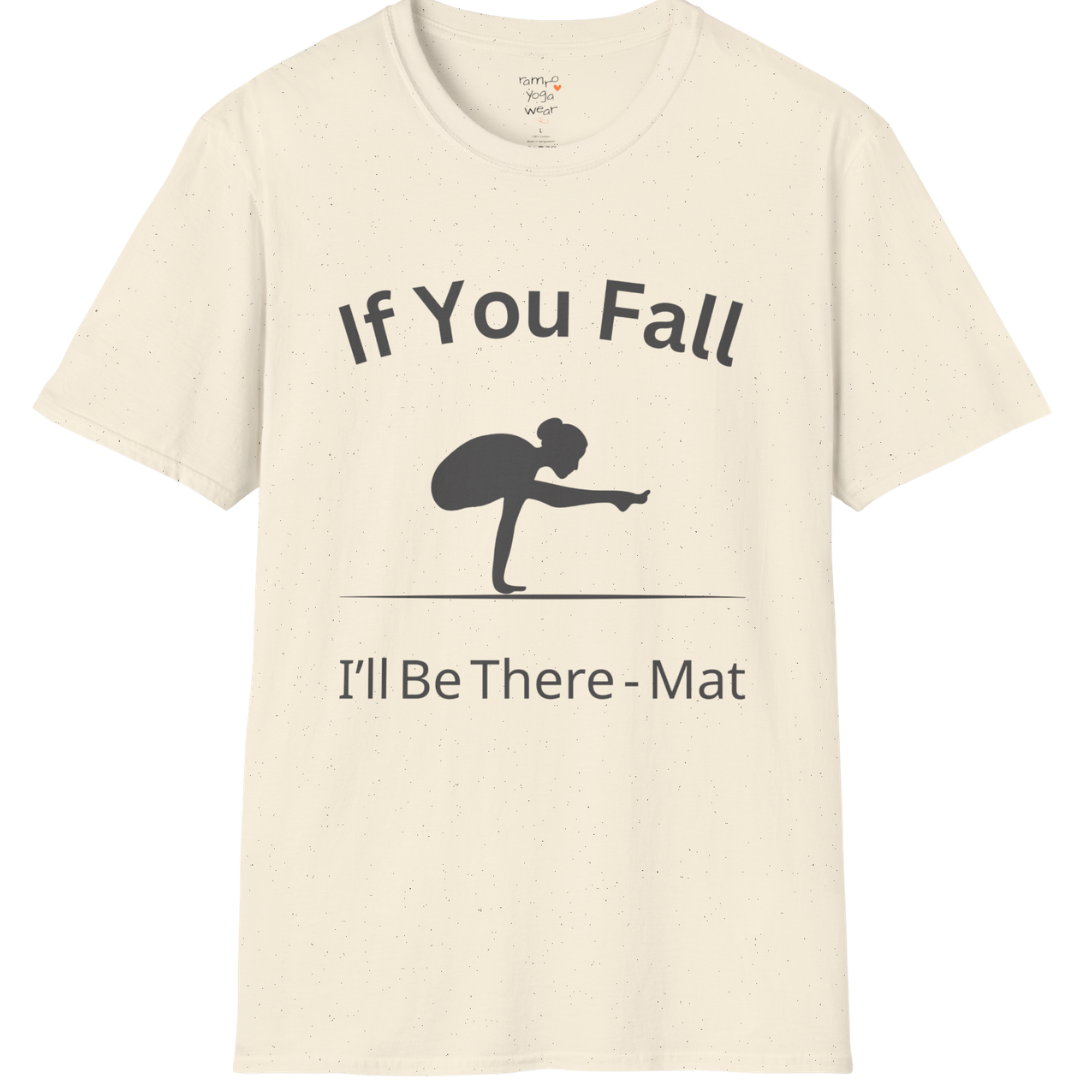 Balancing pose illustration with "If You Fall I'll Be There – Mat" typography on Natural tee — The Vault collection by Ramro Yoga Wear