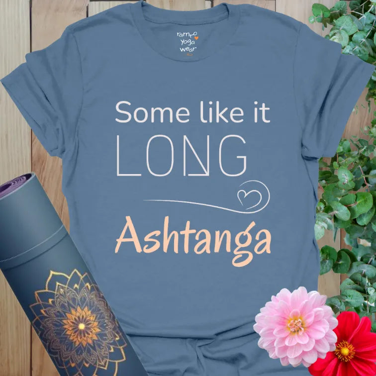 Indigo Blue Ashtanga T-Shirt featuring bold quote for Ashtanga fans. Fun and confident yoga apparel.