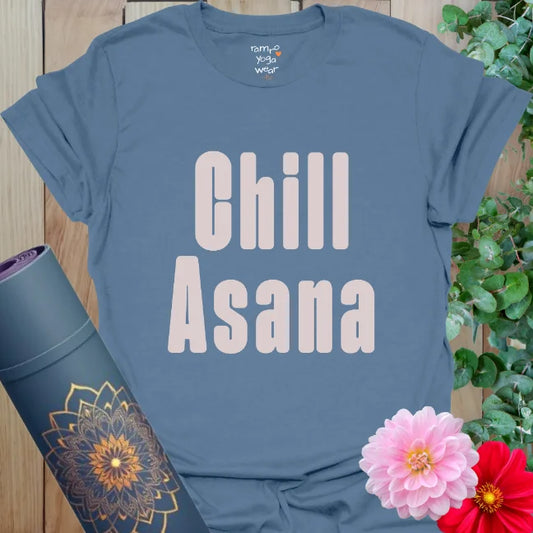 Indigo Blue shirt with large soft pink lettering: “Chill Asana.” A bold yet peaceful yoga graphic tee.