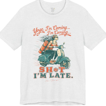 Short sleeved Tee, design is an illustrated scooter scene with yoga mat, reading "Yoga, I'm Coming... Sh*t I'm Late." — Funny Yoga Shirts collection by Ramro Yoga Wear in Ash