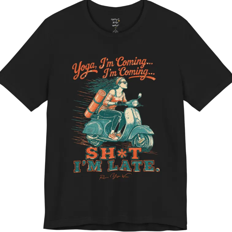 Short sleeved Tee, design is an illustrated scooter scene with yoga mat, reading "Yoga, I'm Coming... Sh*t I'm Late." — Funny Yoga Shirts collection by Ramro Yoga Wear in Black