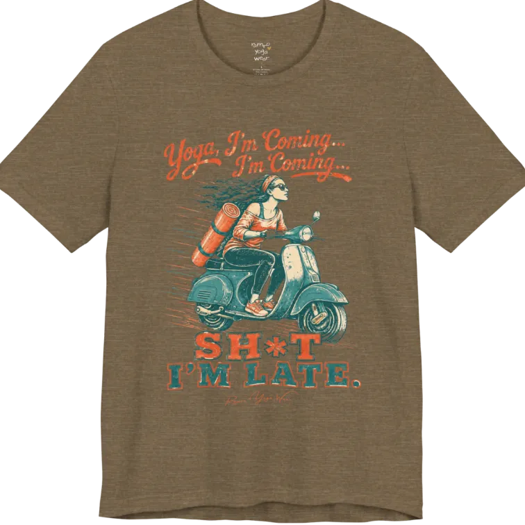 Short sleeved Tee, design is an illustrated scooter scene with yoga mat, reading "Yoga, I'm Coming... Sh*t I'm Late." — Funny Yoga Shirts collection by Ramro Yoga Wear in Heather Olive