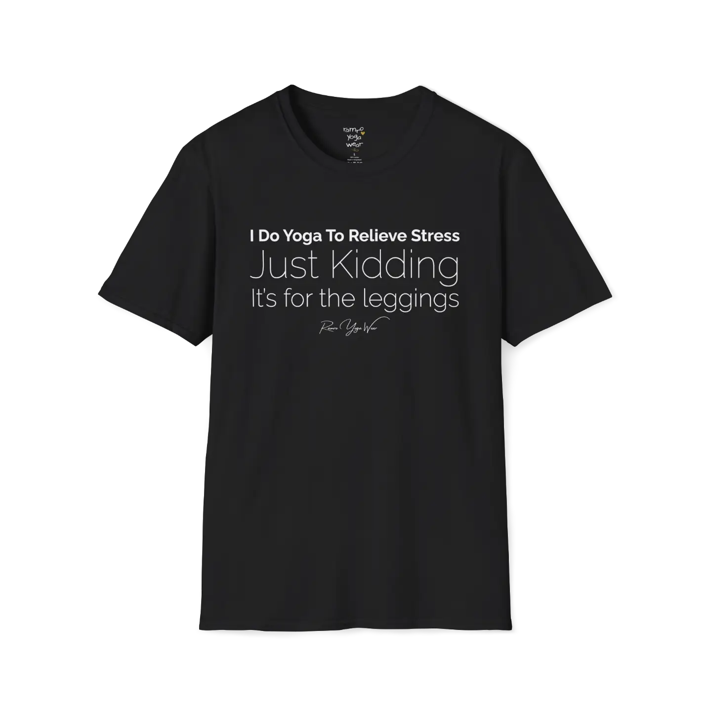 "I Do Yoga To Relieve Stress, Just Kidding It's For The Leggings" design — The Vault collection by Ramro Yoga Wear, Black.