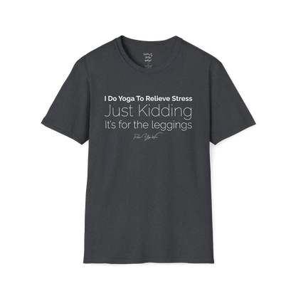 "I Do Yoga To Relieve Stress, Just Kidding It's For The Leggings" design — The Vault collection by Ramro Yoga Wear, Dark Heather Grey.