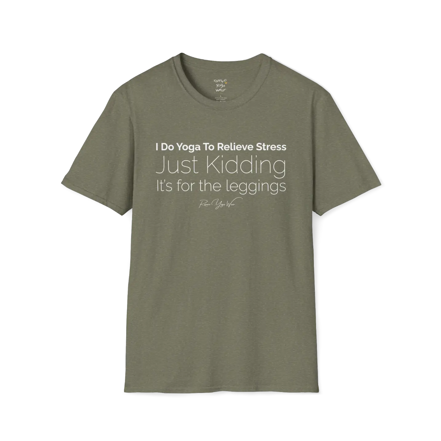 "I Do Yoga To Relieve Stress, Just Kidding It's For The Leggings" design — The Vault collection by Ramro Yoga Wear, Heather Military Green.