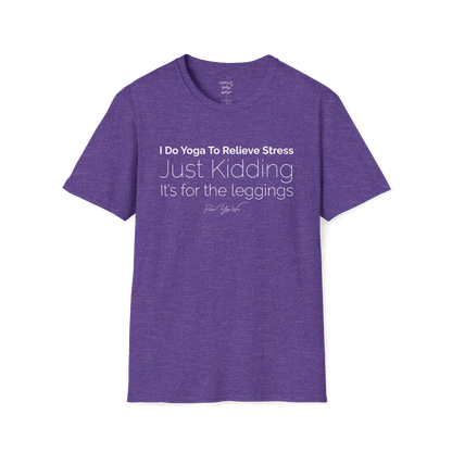 "I Do Yoga To Relieve Stress, Just Kidding It's For The Leggings" design — The Vault collection by Ramro Yoga Wear, Heather Purple.