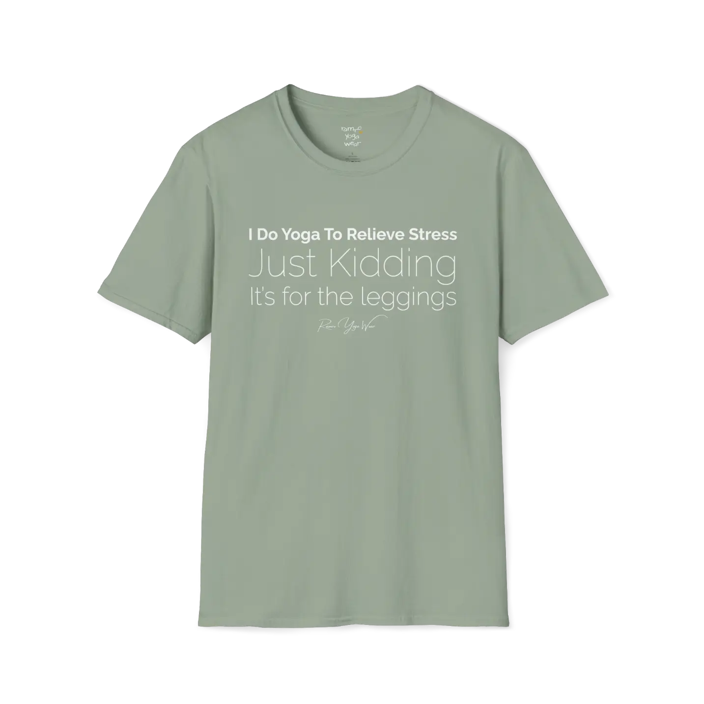 "I Do Yoga To Relieve Stress, Just Kidding It's For The Leggings" design — The Vault collection by Ramro Yoga Wear, Sage.