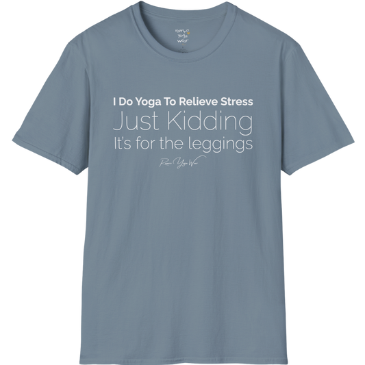 "I Do Yoga To Relieve Stress, Just Kidding It's For The Leggings" design — The Vault collection by Ramro Yoga Wear, Stone Blue.