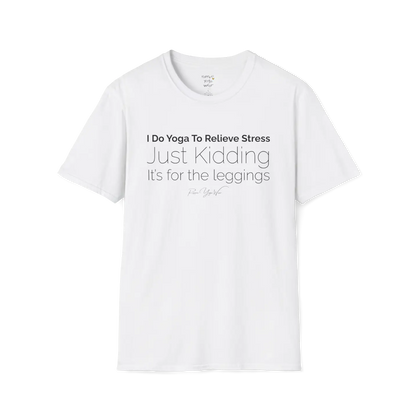 "I Do Yoga To Relieve Stress, Just Kidding It's For The Leggings" design — The Vault collection by Ramro Yoga Wear, White