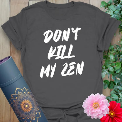 My Zen T-Shirt