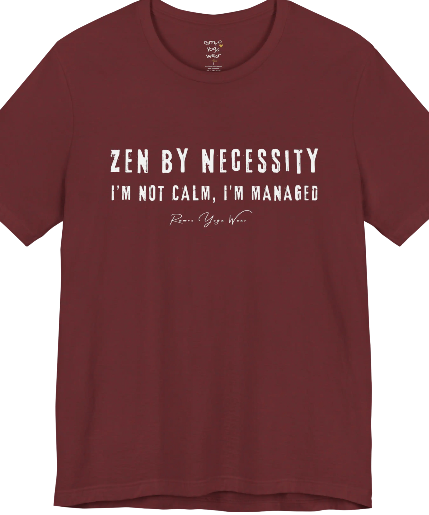 Short sleeved tee, bold grunge typography reading "I'm not calm. I'm managed." — Funny Yoga Shirts collection by Ramro Yoga Wear in Heather Cardinal