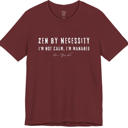 Short sleeved tee, bold grunge typography reading "I'm not calm. I'm managed." — Funny Yoga Shirts collection by Ramro Yoga Wear in Heather Cardinal