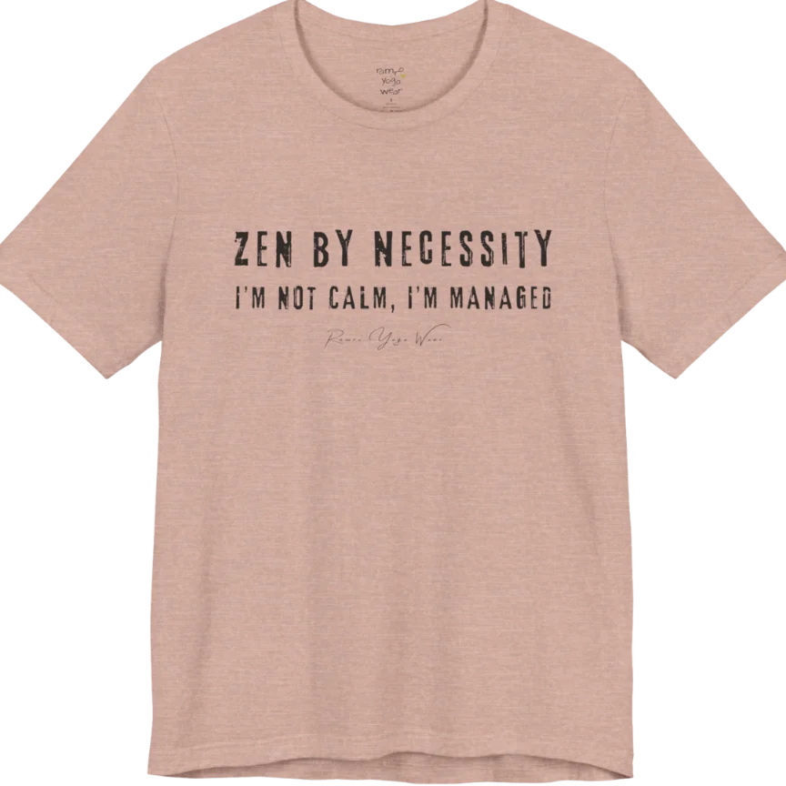 Short sleeved tee, bold grunge typography reading "I'm not calm. I'm managed." — Funny Yoga Shirts collection by Ramro Yoga Wear in Heather Prism Peach