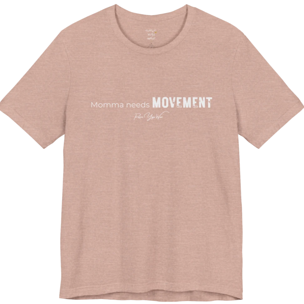 A typographic grunge tee reading "Momma needs MOVEMENT" in mixed plain and bold worn lettering — Funny Yoga Shirts collection by Ramro Yoga Wear in Heather Prism Peach.
