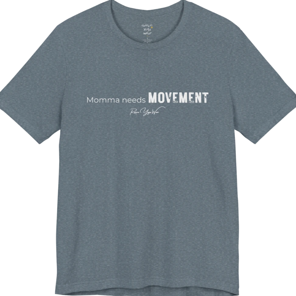 A typographic grunge tee reading "Momma needs MOVEMENT" in mixed plain and bold worn lettering — Funny Yoga Shirts collection by Ramro Yoga Wear in Heather Slate.